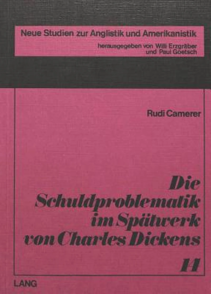 Die Schuldproblematik im Spaetwerk von Charles Dickens