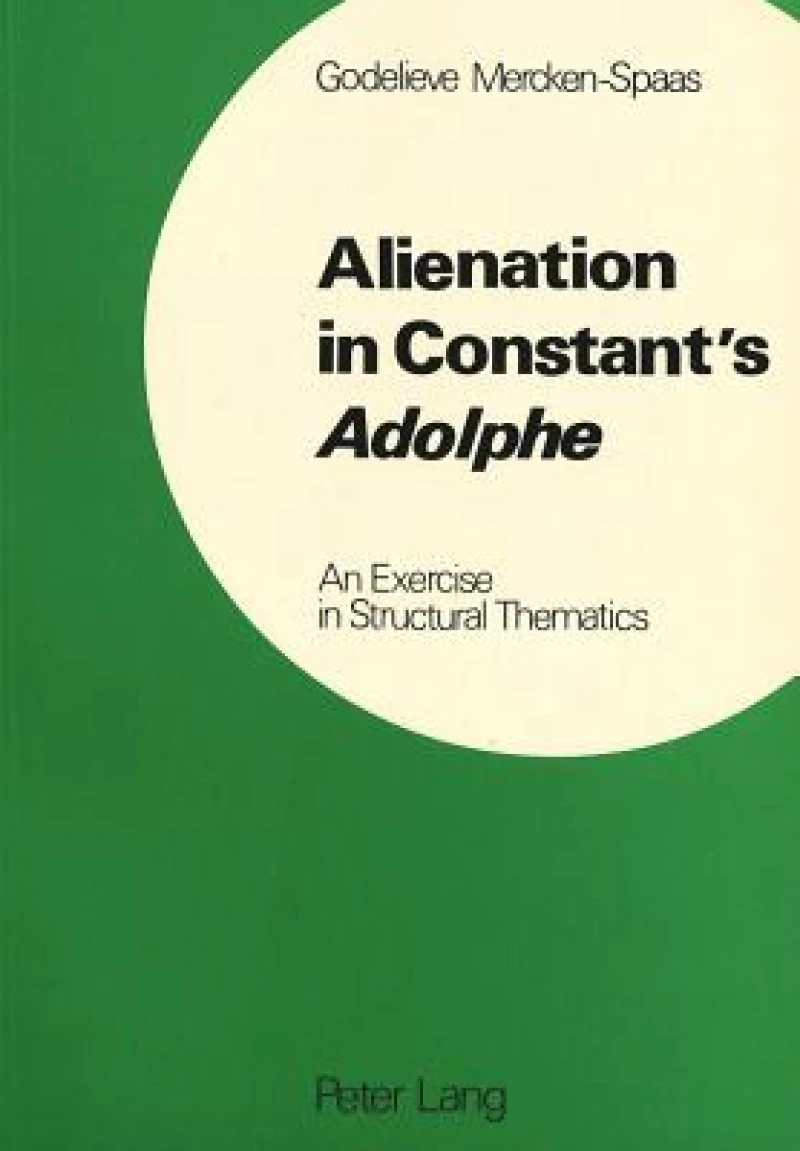 Alienation in Constant''s «Adolphe»