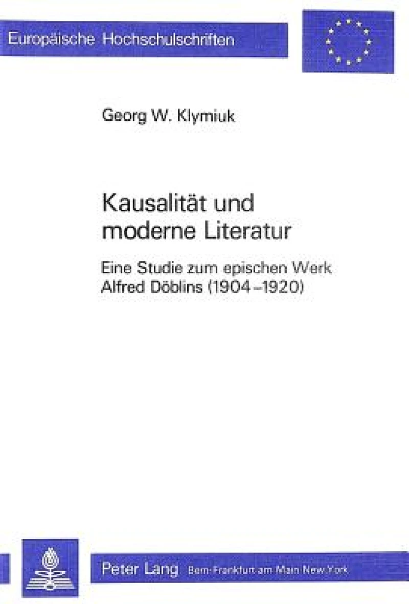 Kausalitaet und Moderne Literatur