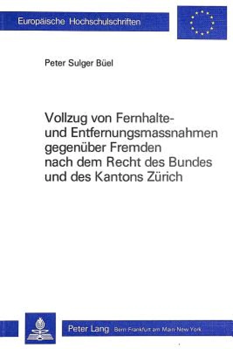 Vollzug von Fernhalte- und Entfernungsmassnahmen gebenueber Fremden nach dem Recht des Bundes und des Kantons Zuerich
