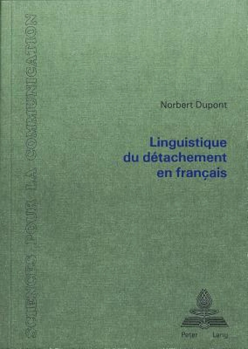 Linguistique du detachement en francais