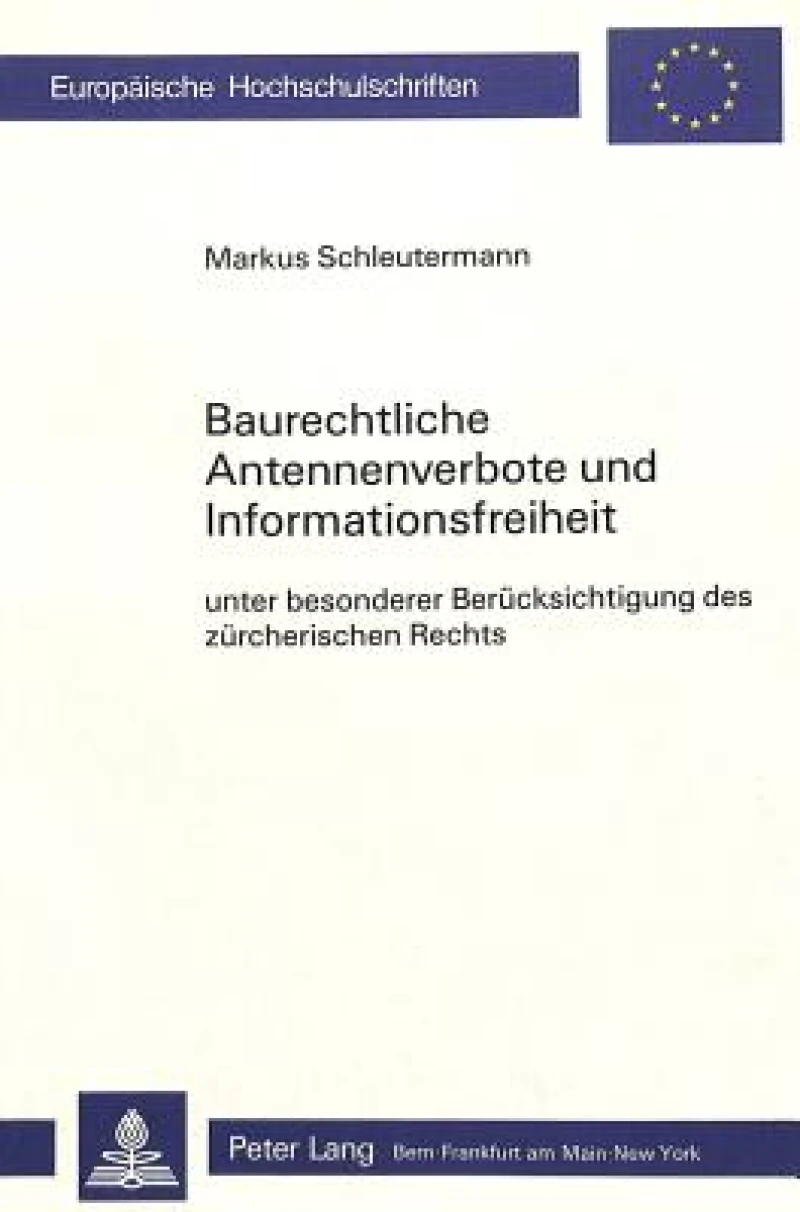 Baurechtliche Antennenverbote und Informationsfreiheit