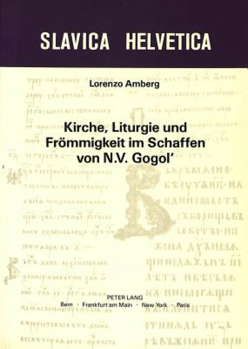 Kirche, Liturgie und Froemmigkeit im Schaffen von N.V. Gogol'