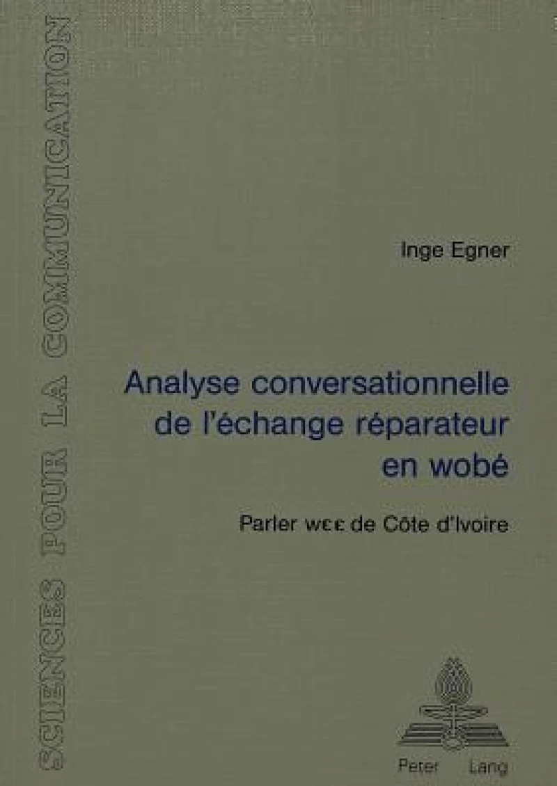 Analyse conversationnelle de l'echange reparateur en wobe (Parler wEE de Cote d'Ivoire)