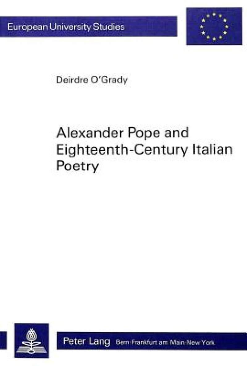 Alexander Pope and Eighteenth-Century Italian Poetry