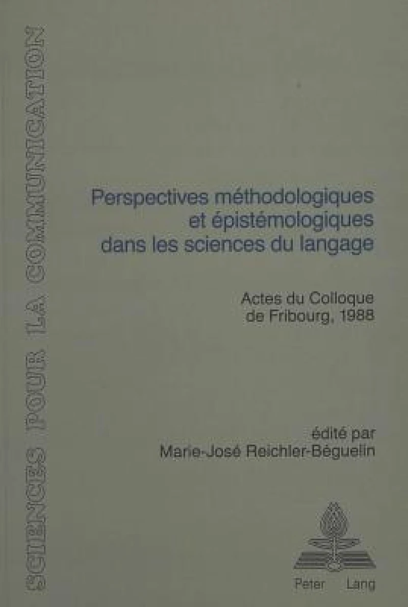 Perspectives methodologiques et epistemologiques dans les sciences du langage