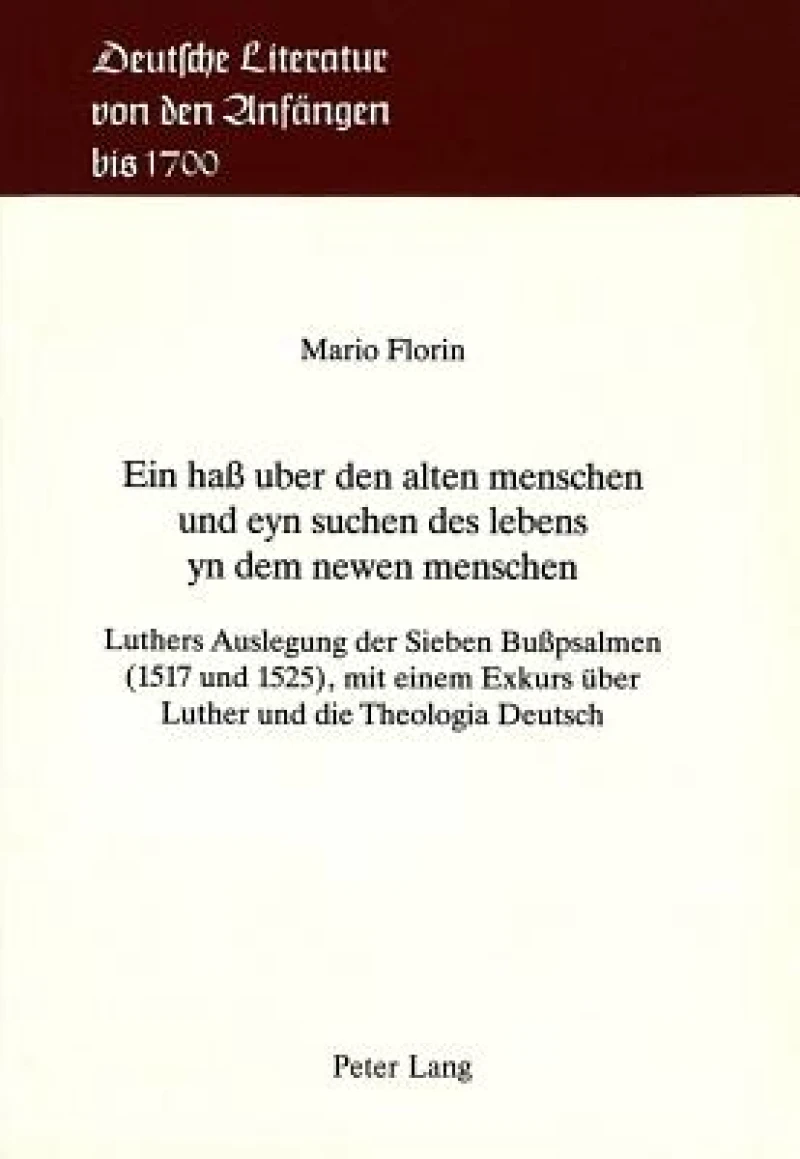 Ein ha uber den alten menschen und eyn suchen des lebens yn dem newen menschen