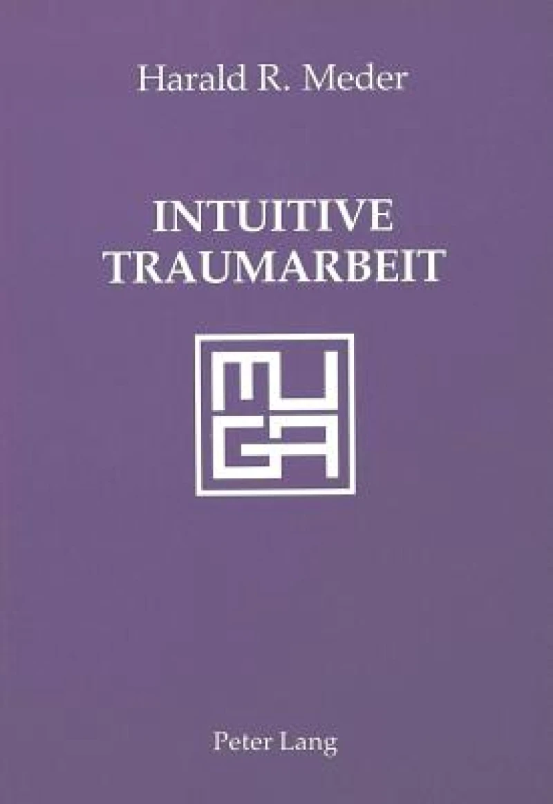 Intuitive Traumarbeit