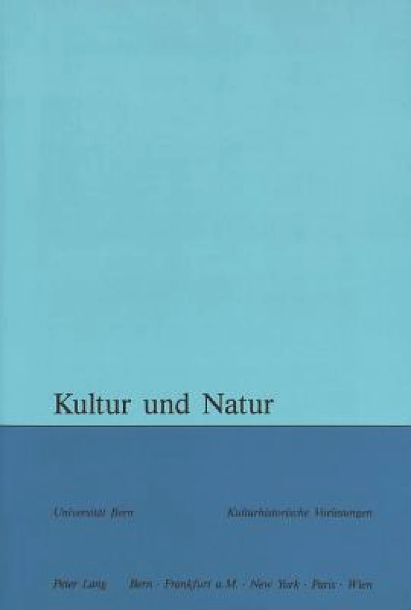 Kultur und Natur
