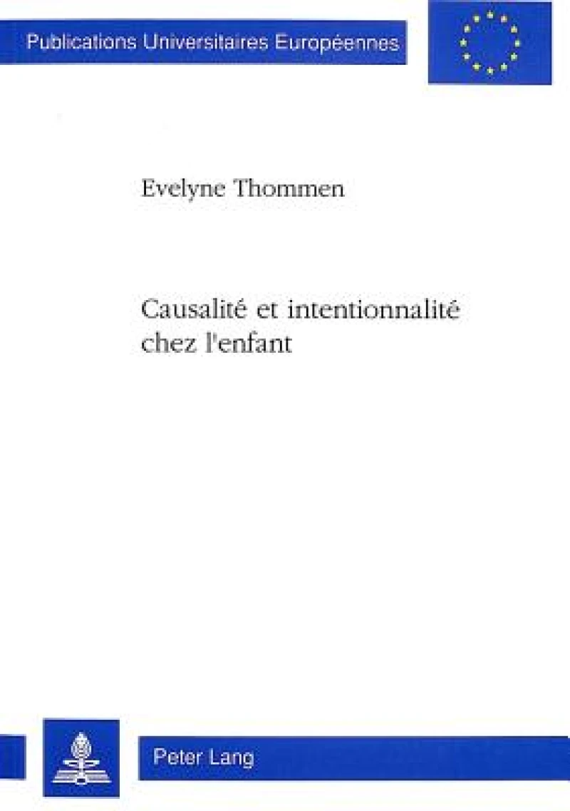Causalite et intentionnalite chez l'enfant