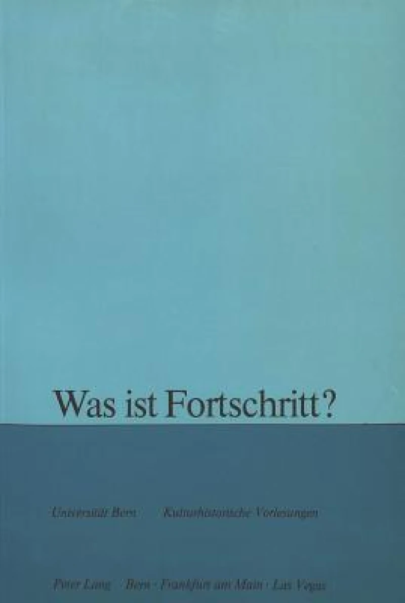 Was ist Fortschritt?