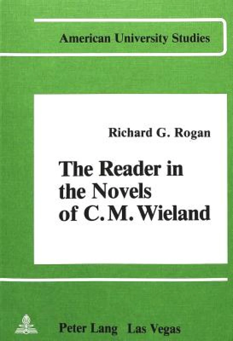 The Reader in the Novels of C.M. Wieland