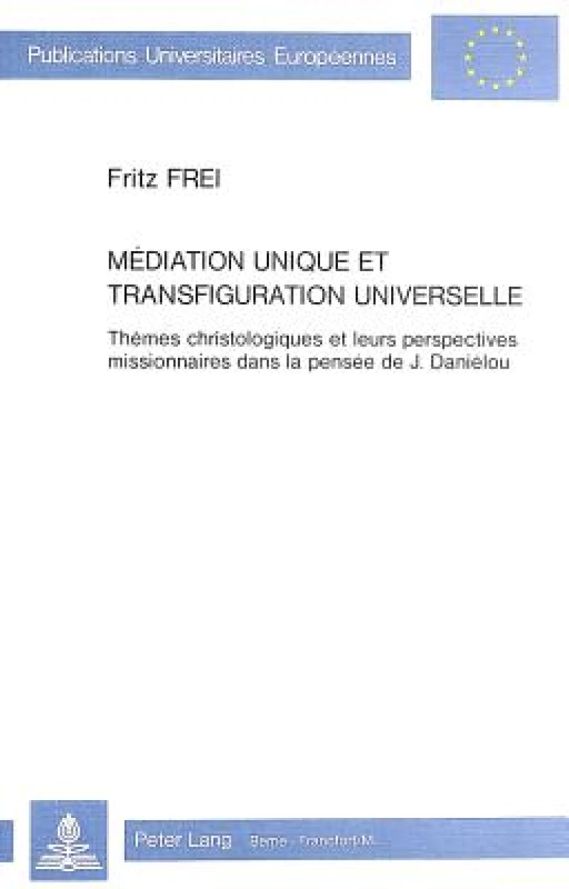 Mediation unique et transfiguration universelle