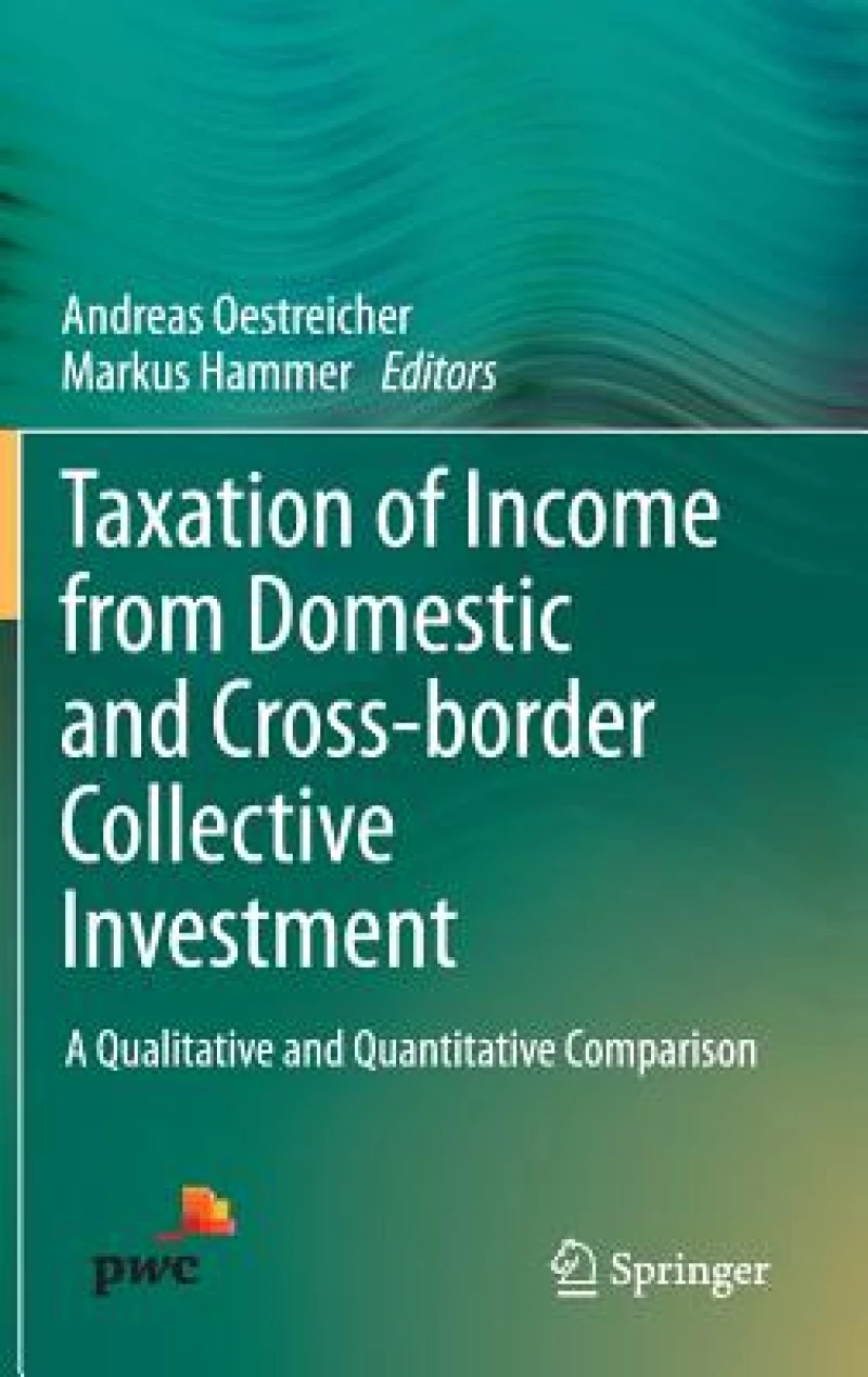 Taxation of Income from Domestic and Cross-border Collective Investment