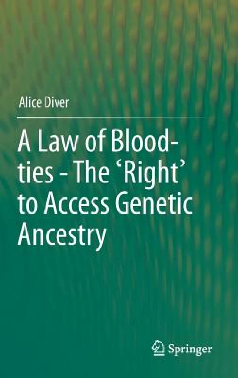 A Law of Blood-ties - The ''Right'' to Access Genetic Ancestry