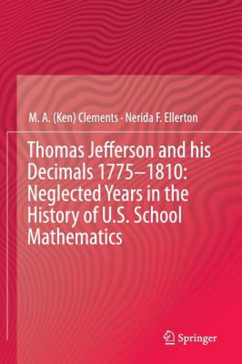 Thomas Jefferson and his Decimals 1775-1810