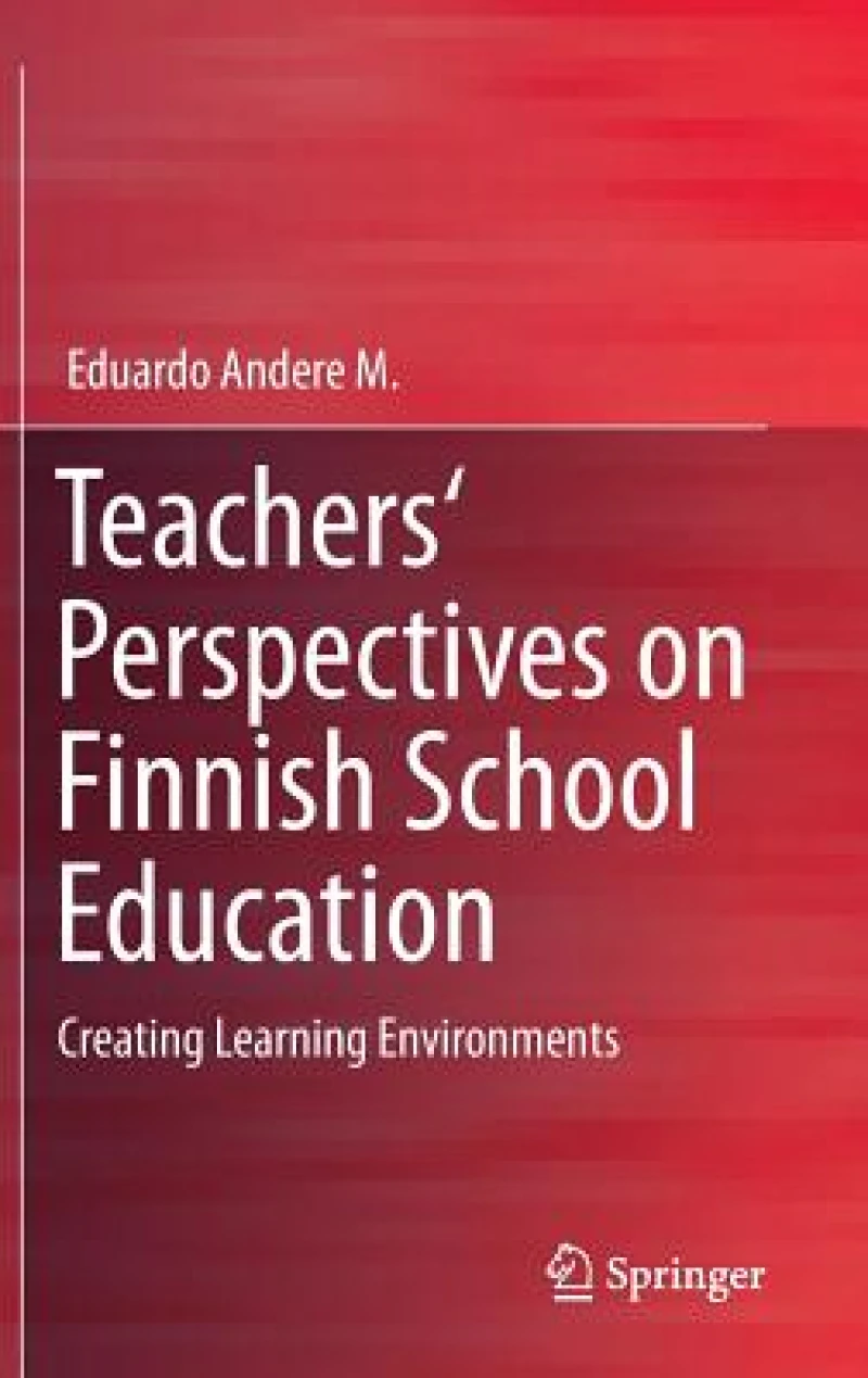 Teachers' Perspectives on Finnish School Education