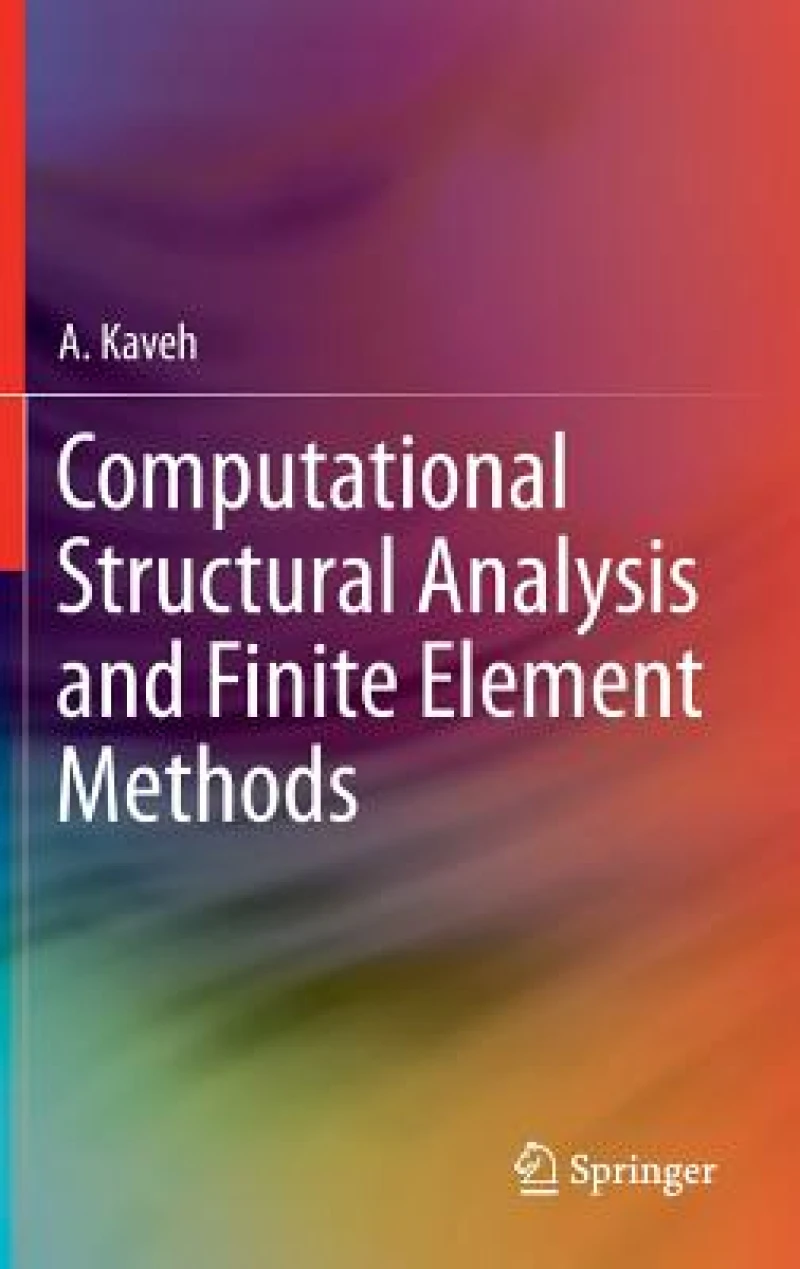 Computational Structural Analysis and Finite Element Methods