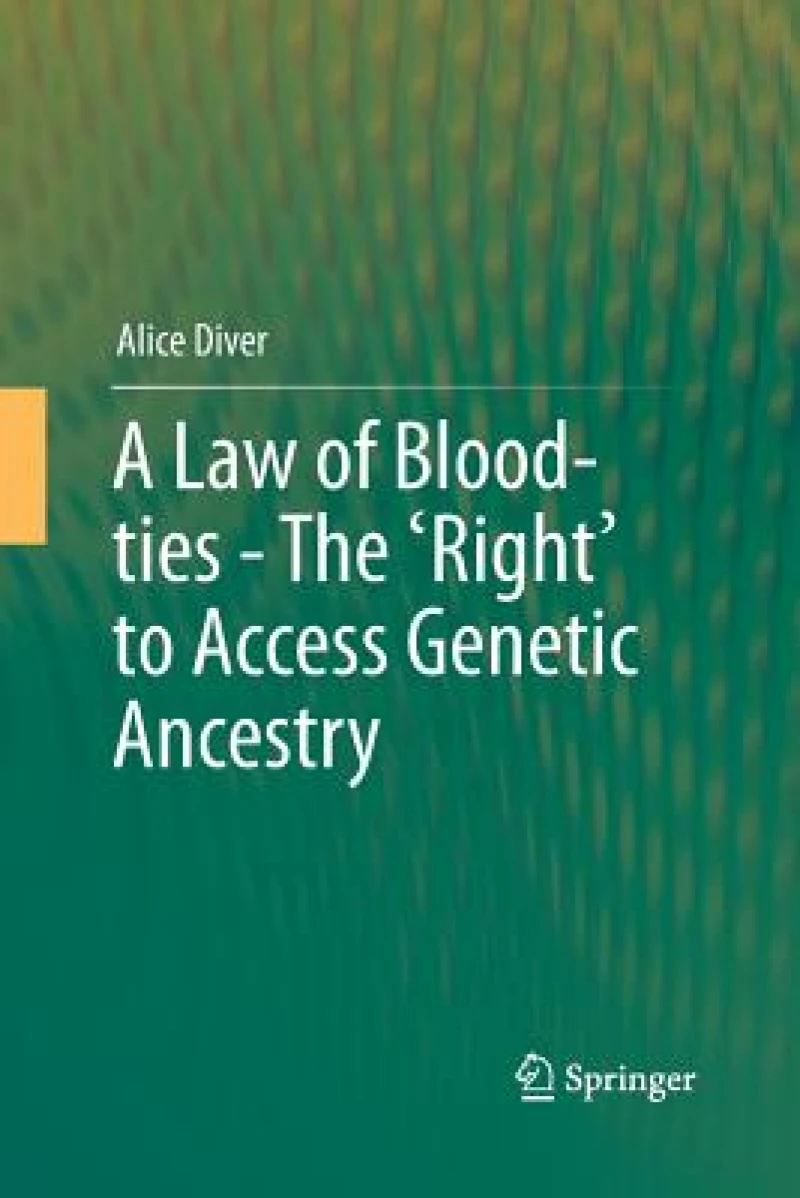 A Law of Blood-ties - The ''Right'' to Access Genetic Ancestry