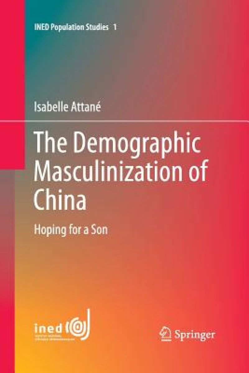 The Demographic Masculinization of China