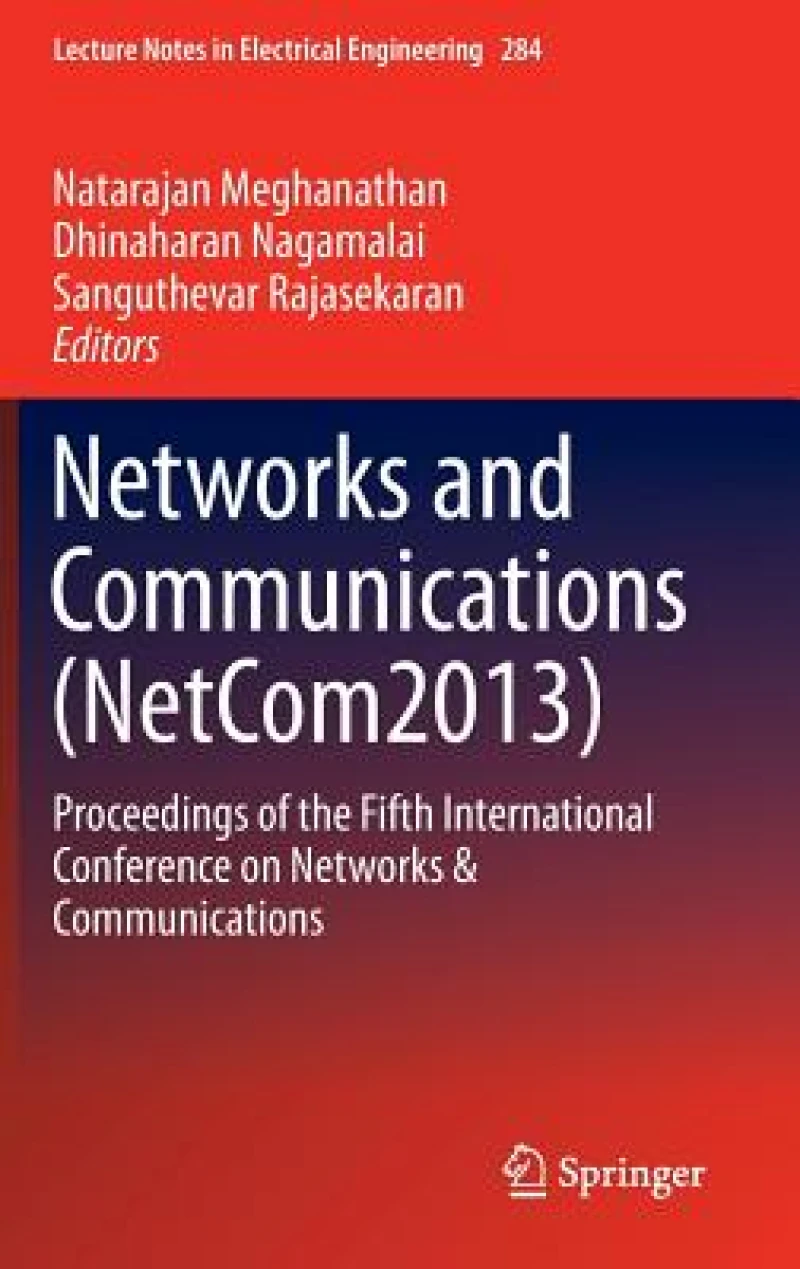 Networks and Communications (NetCom2013)