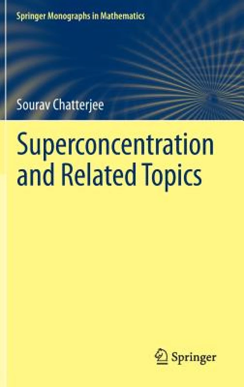 Superconcentration and Related Topics