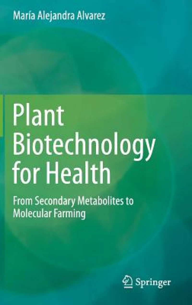 Plant Biotechnology for Health