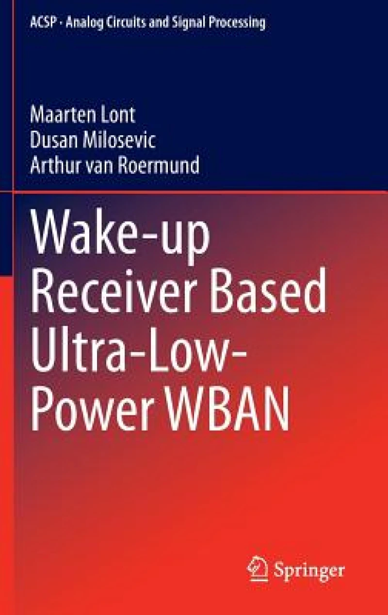 Wake-up Receiver Based Ultra-Low-Power WBAN