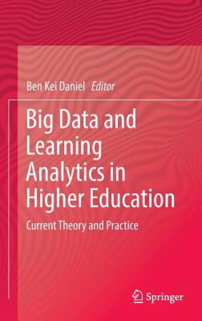 Big Data and Learning Analytics in Higher Education