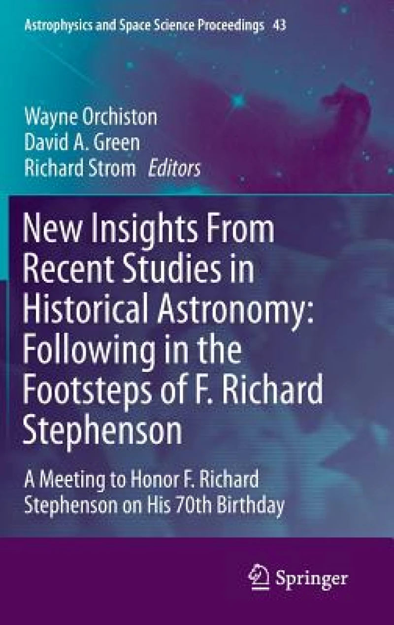 New Insights From Recent Studies in Historical Astronomy