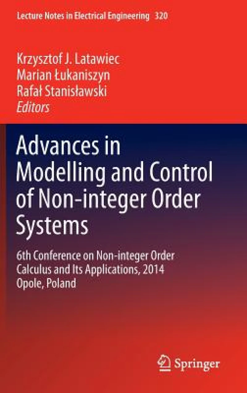Advances in Modelling and Control of Non-integer-Order Systems