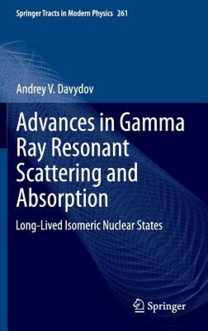 Advances in Gamma Ray Resonant Scattering and Absorption