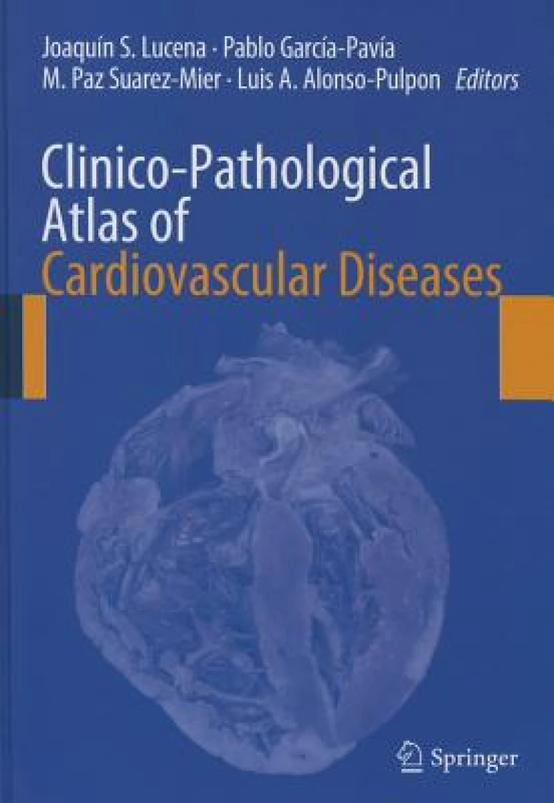 Clinico-Pathological Atlas of Cardiovascular Diseases