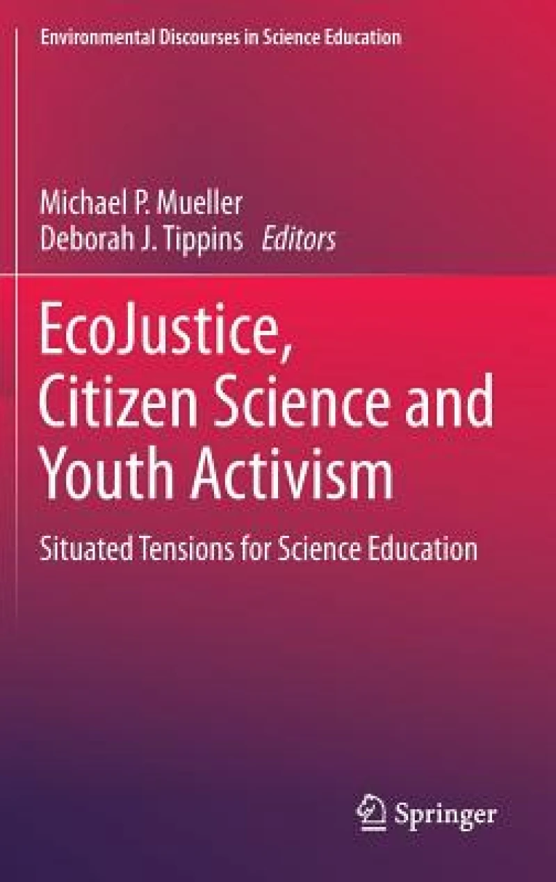 EcoJustice, Citizen Science and Youth Activism