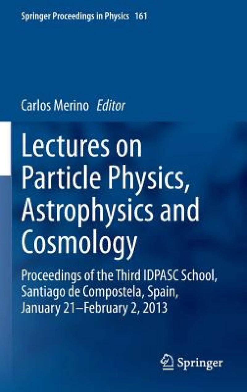 Lectures on Particle Physics, Astrophysics and Cosmology