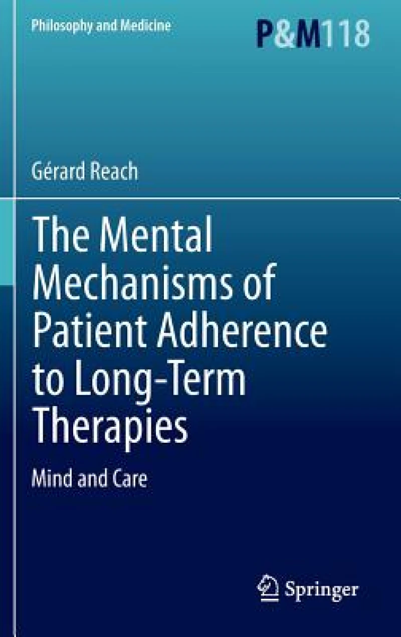 The Mental Mechanisms of Patient Adherence to Long-Term Therapies