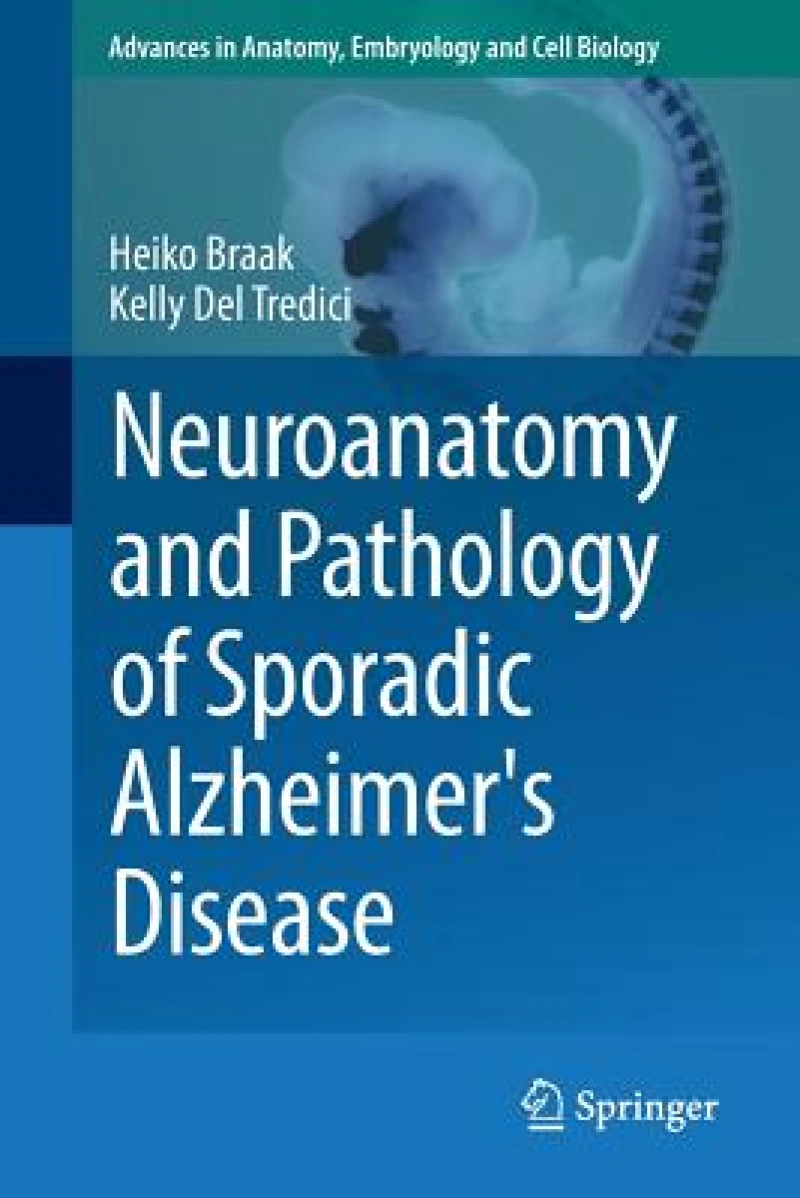 Neuroanatomy and Pathology of Sporadic Alzheimer's Disease