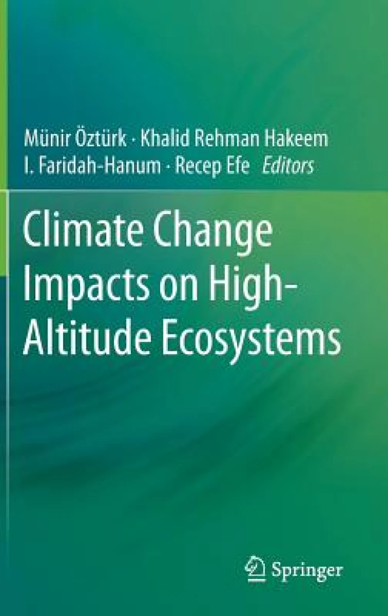Climate Change Impacts on High-Altitude Ecosystems