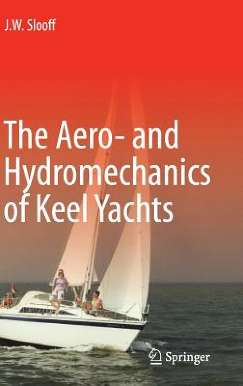 The Aero- and Hydromechanics of Keel Yachts