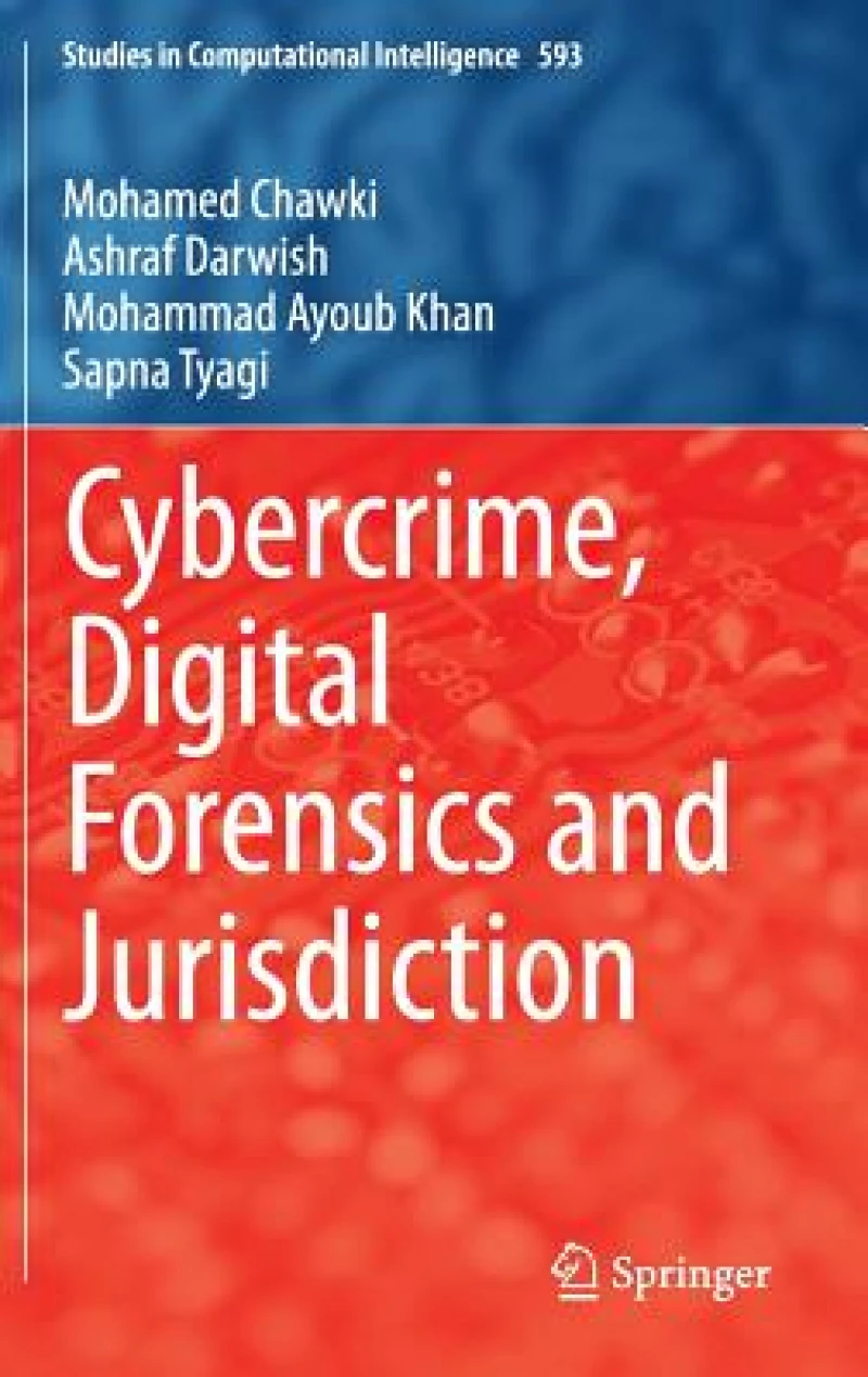 Cybercrime, Digital Forensics and Jurisdiction