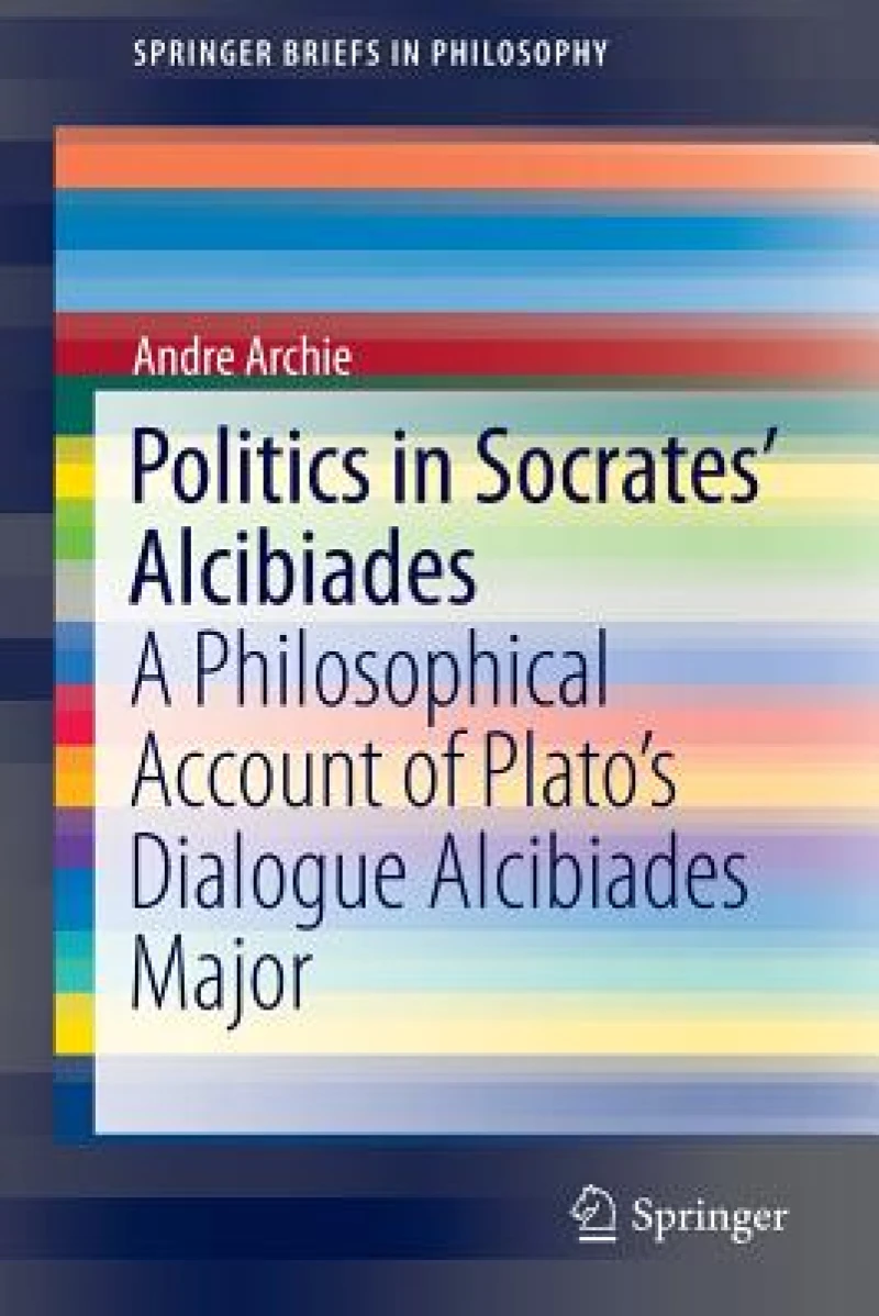 Politics in Socrates'' Alcibiades