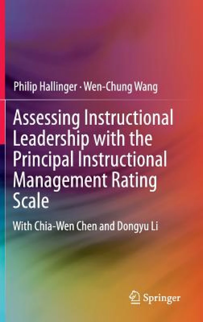 Assessing Instructional Leadership with the Principal Instructional Management Rating Scale