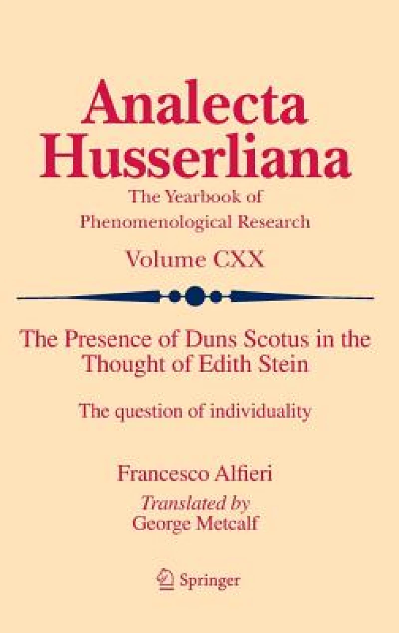 The Presence of Duns Scotus in the Thought of Edith Stein