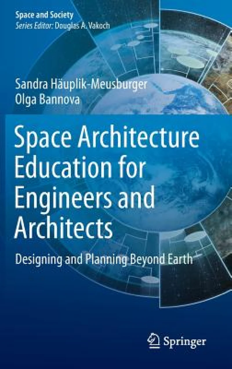 Space Architecture Education for Engineers and Architects