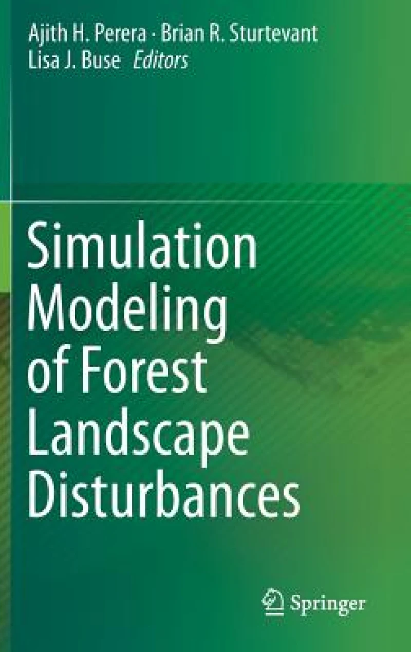 Simulation Modeling of Forest Landscape Disturbances