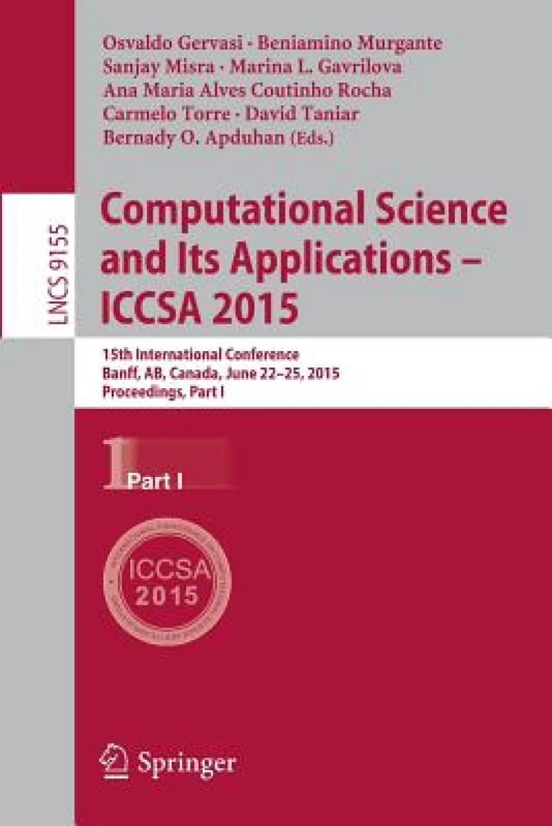 Computational Science and Its Applications -- ICCSA 2015