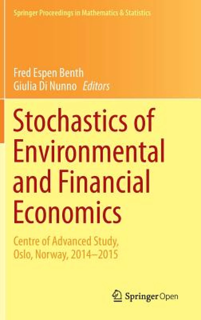 Stochastics of Environmental and Financial Economics