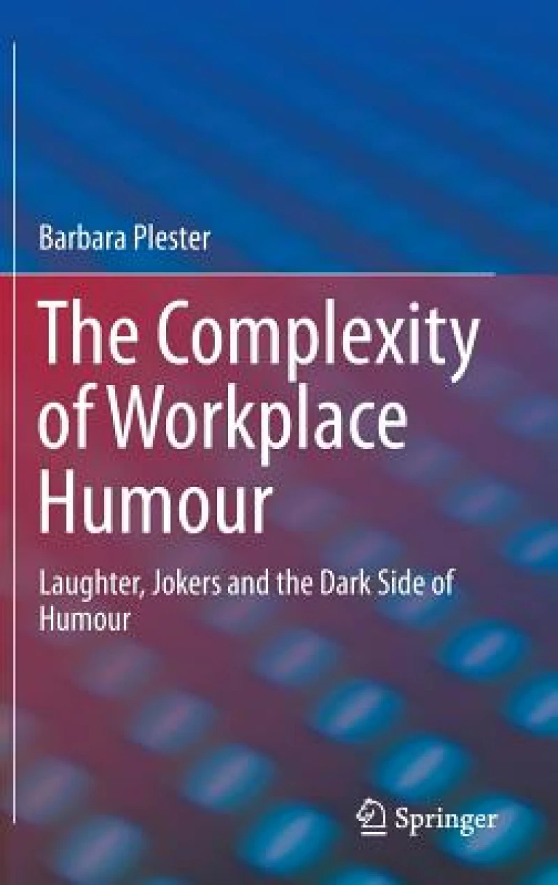 The Complexity of Workplace Humour