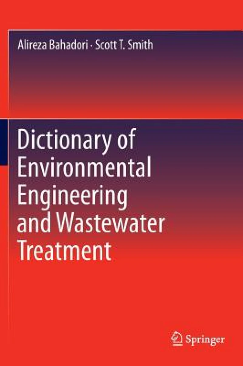 Dictionary of Environmental Engineering and Wastewater Treatment