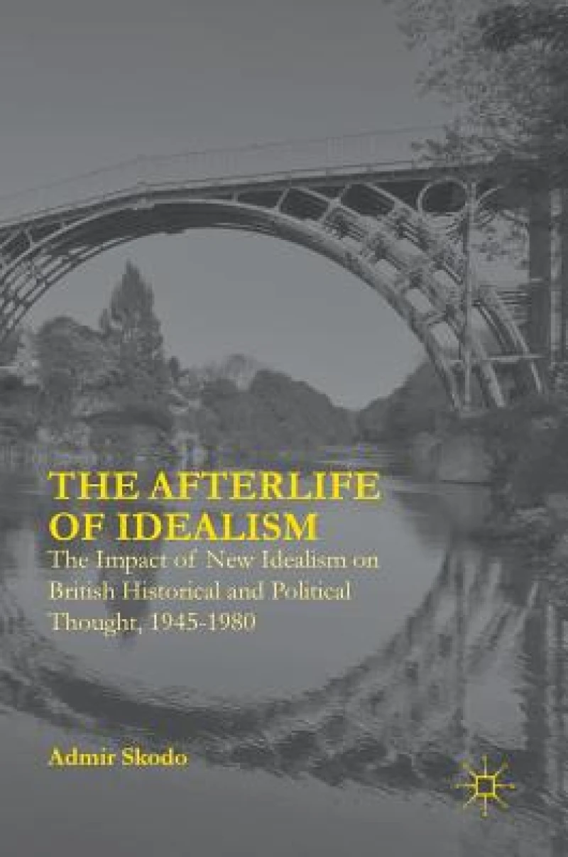 The Afterlife of Idealism